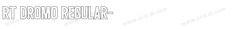 RT Dromo Regular字体转换